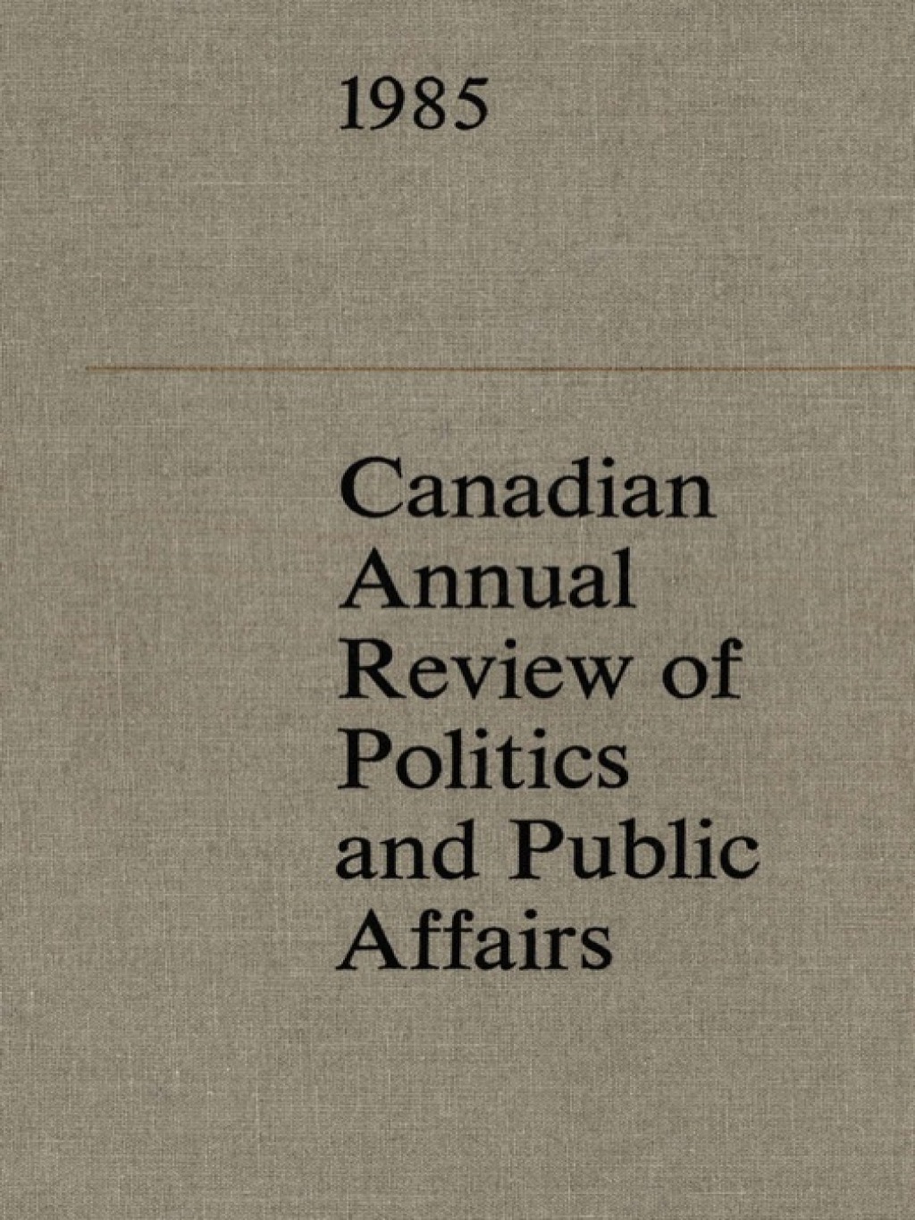 Page Fidelity Canadian Annual Review of Politics and Public Affairs 1985; $65.52