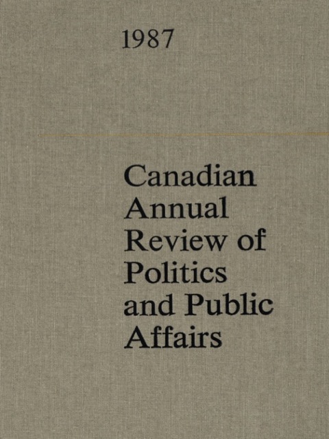 Cover image for book Canadian Annual Review of Politics and Public Affairs 1987