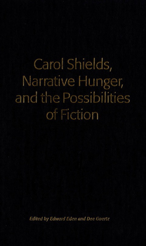 Cover image for book Carol Shields, Narrative Hunger, and the Possibilities of Fiction