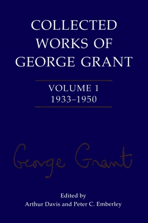 Cover image for book Collected Works of George Grant