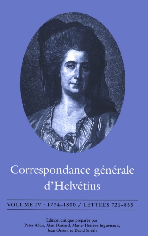 Cover image for book Correspondance générale d'Helvétius, Volume IV