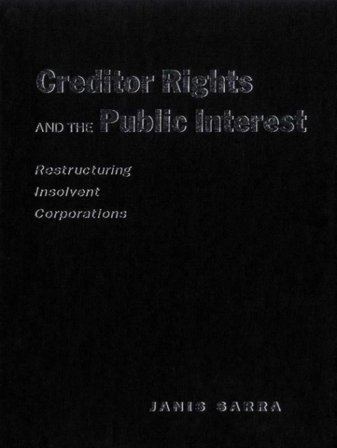 Cover image for book Creditor Rights and the Public Interest