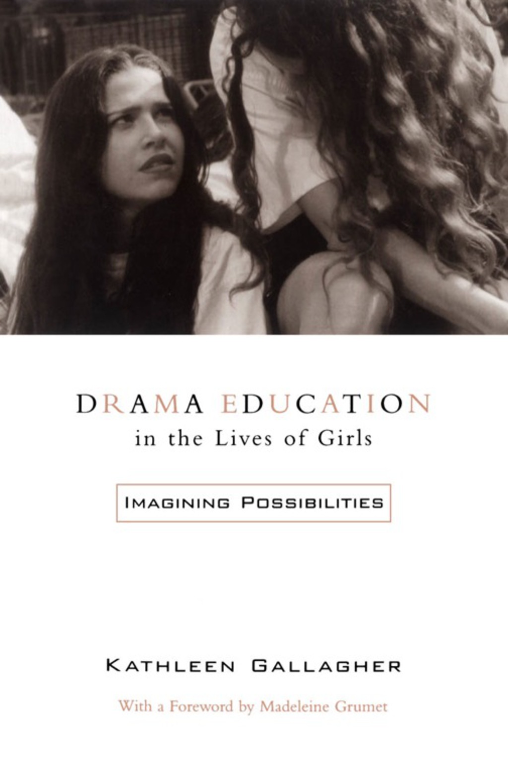 Page Fidelity Drama Education in the Lives of Girls; $44.64