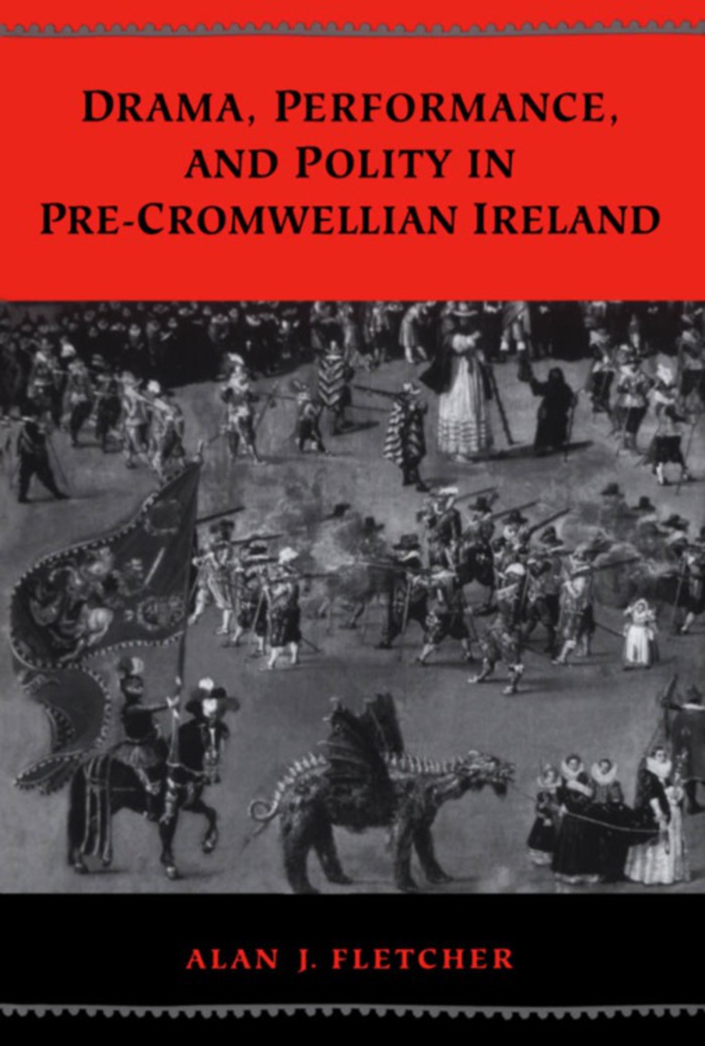 Page Fidelity Drama, Performance, and Polity in Pre-Cromwellian Ireland; $146.88