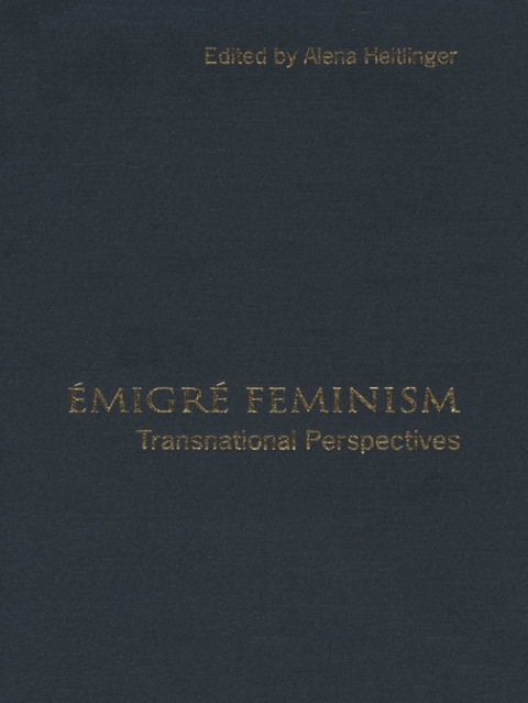 Cover image for book Emigre Feminism