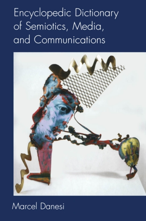 Cover image for book Encyclopedic Dictionary of Semiotics, Media, and Communication