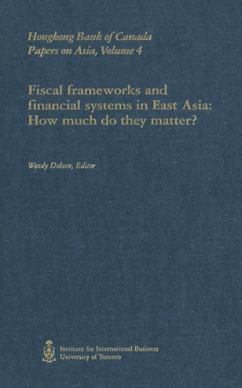 Cover image for book Fiscal Frameworks and Financial Systems in East Asia