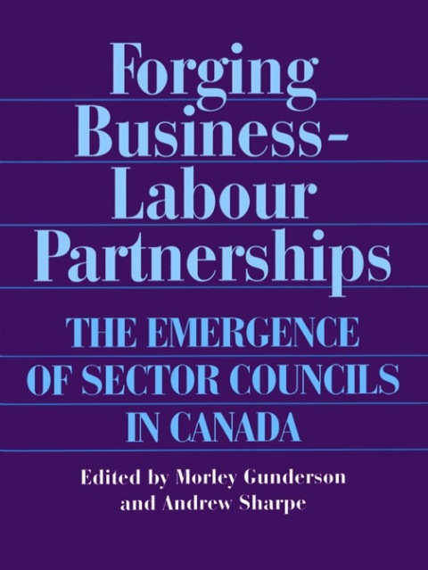 Cover image for book Forging Business-Labour Partnerships