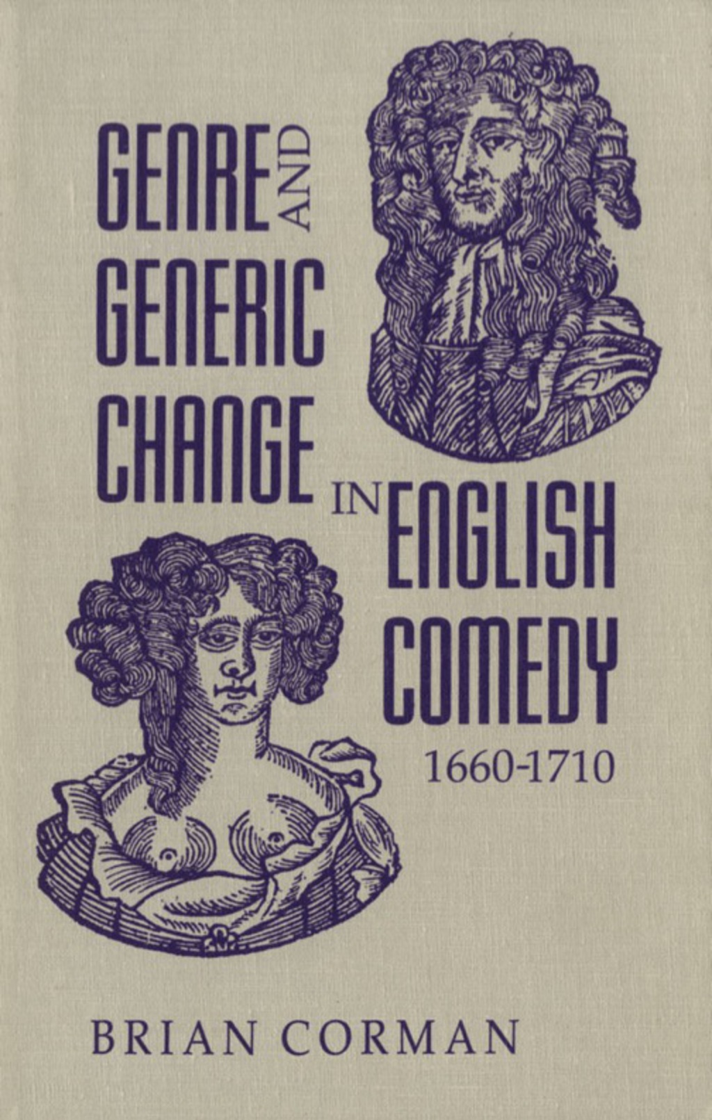 Page Fidelity Genre and Generic Change in English Comedy 1660-1710; $79.20