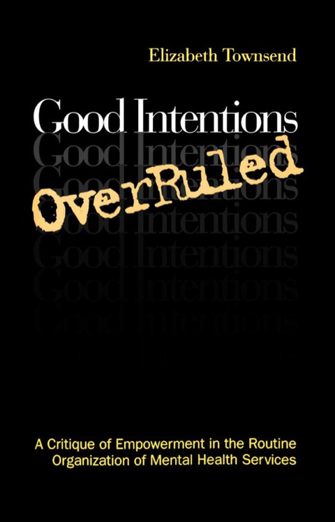 Cover image for book Good Intentions OverRuled