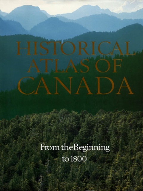 Cover image for book Historical Atlas of Canada