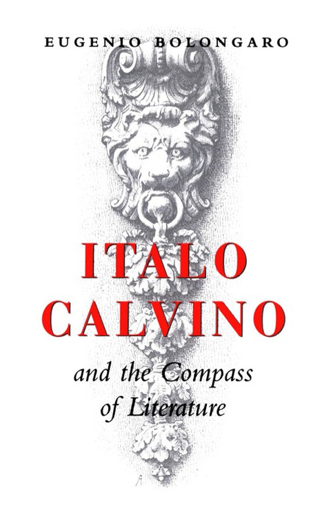 Cover image for book Italo Calvino and the Compass of Literature