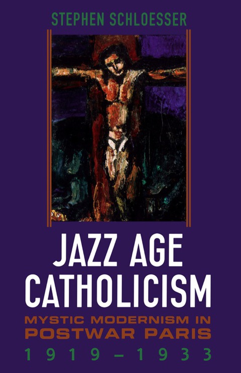 Cover image for book Jazz Age Catholicism