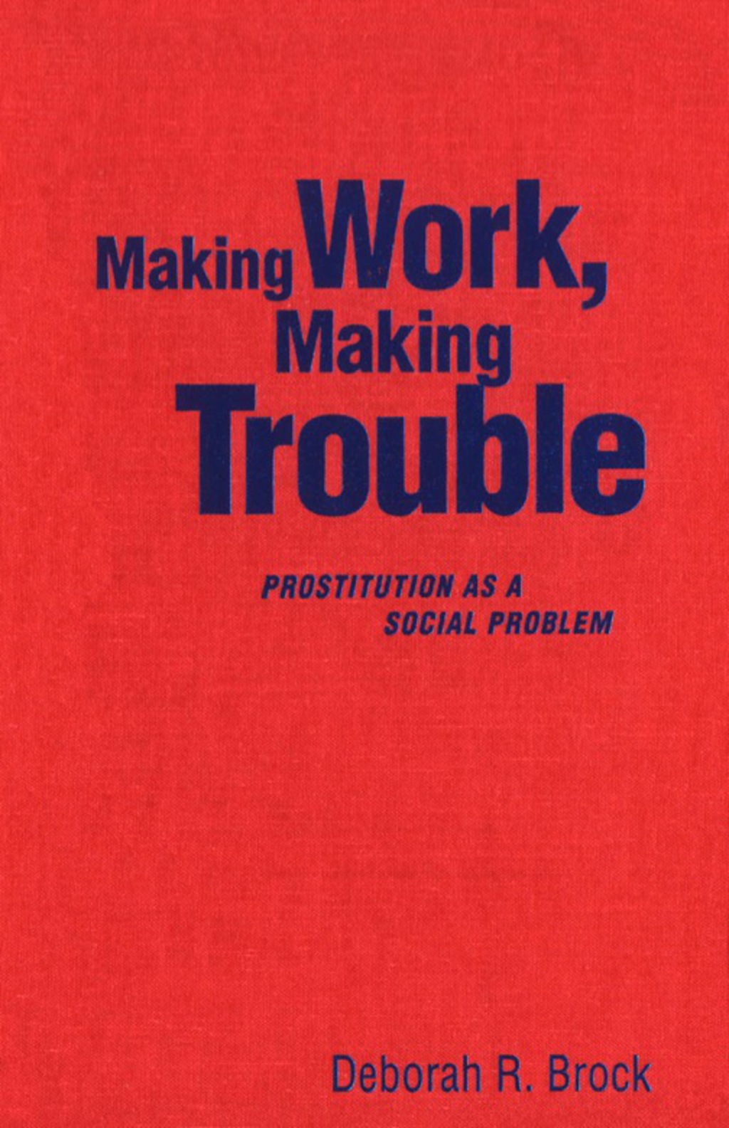 Page Fidelity Making Work, Making Trouble; $61.92
