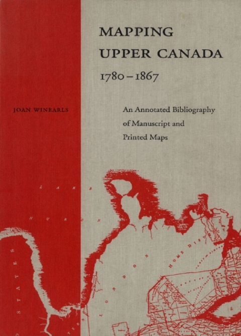 Cover image for book Mapping Upper Canada, 1780-1867