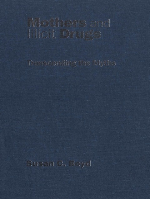 Cover image for book Mothers and Illicit Drugs
