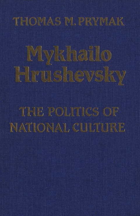 Cover image for book Mykhailo Hrushevsky
