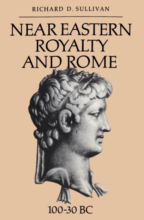 Cover image for book Near Eastern Royalty and Rome, 100-30 Bc