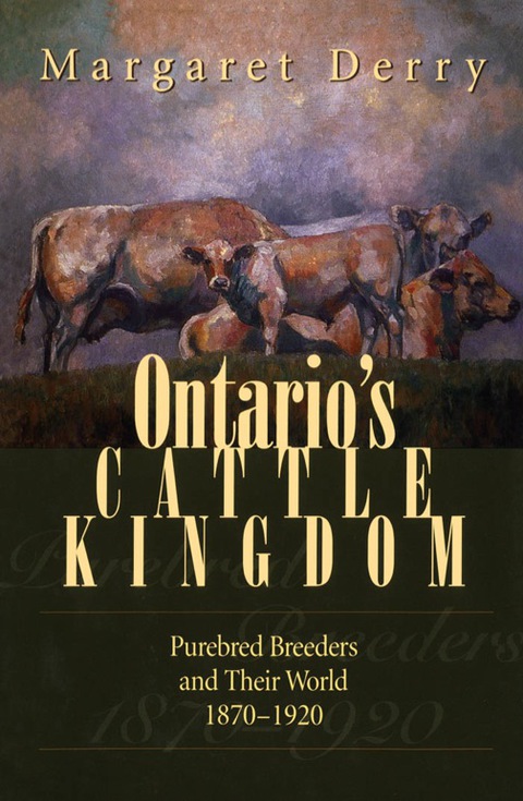 Cover image for book Ontario's Cattle Kingdom