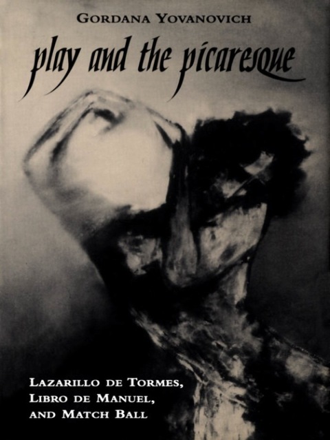 Cover image for book Play and the Picaresque