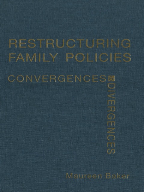 Cover image for book Restructuring Family Policies