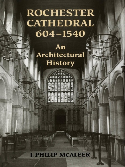 Cover image for book Rochester Cathedral, 604-1540