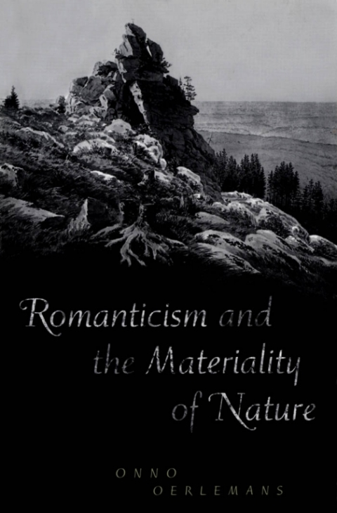 Cover image for book Romanticism and the Materiality of Nature