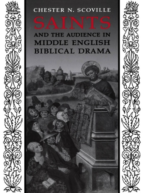 Cover image for book Saints and the Audience in Middle English Biblical Drama