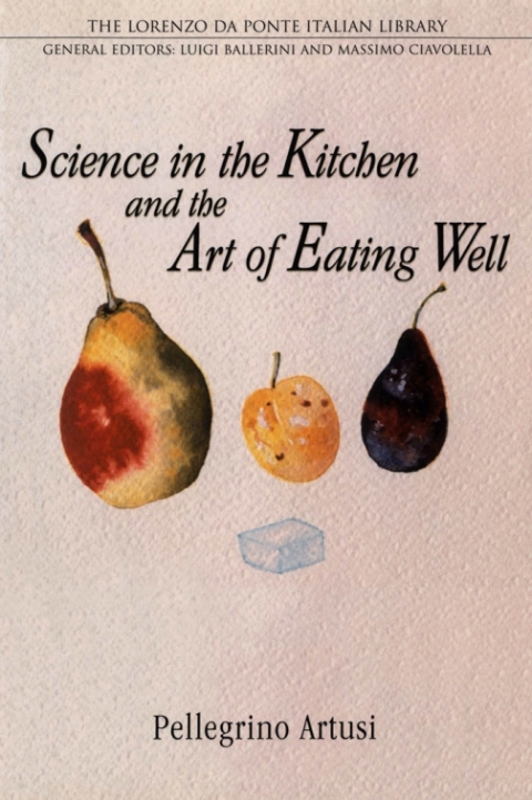 Cover image for book Science in the Kitchen and the Art of Eating Well