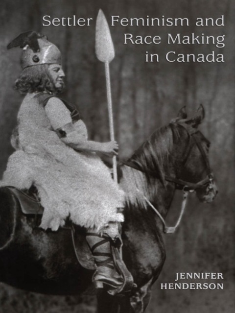 Cover image for book Settler Feminism and Race Making in Canada