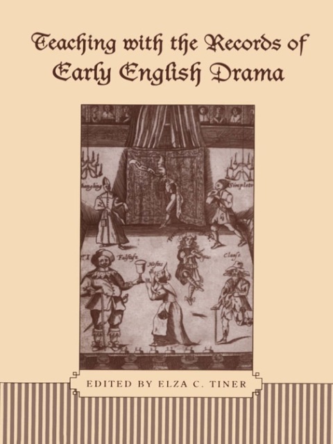 Cover image for book Teaching with the Records of Early English Drama