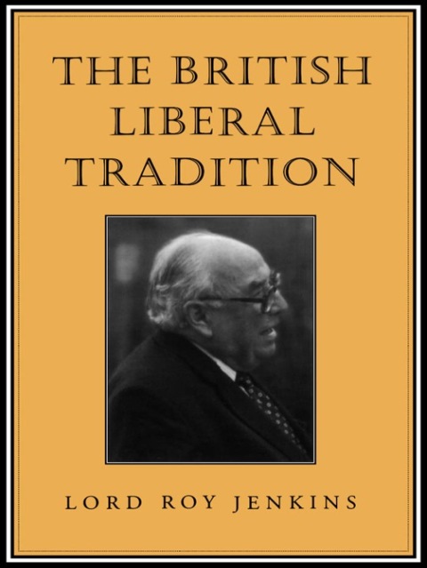 Cover image for book The British Liberal Tradition