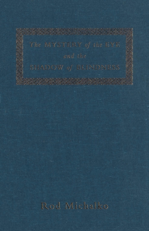Cover image for book The Mystery of the Eye and the Shadow of Blindness