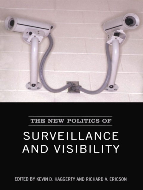 Cover image for book The New Politics of Surveillance and Visibility