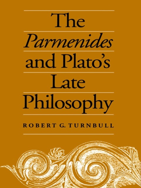 Cover image for book The Parmenides and Plato's Late Philosophy