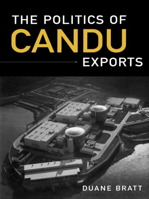 Cover image for book The Politics of CANDU Exports