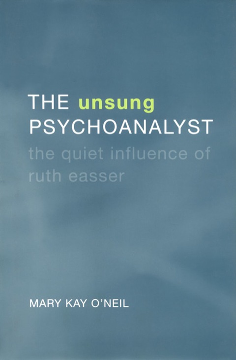 Cover image for book The Unsung Psychoanalyst