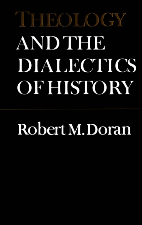 Cover image for book Theology and the Dialectics of History