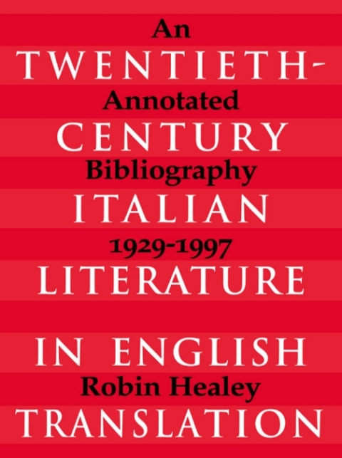 Cover image for book Twentieth-Century Italian Literature in English Translation
