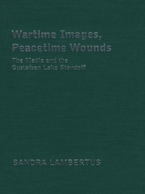 Cover image for book Wartime Images, Peacetime Wounds