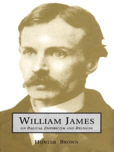 Cover image for book William James On Radical Empiricism and Religion