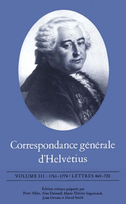Cover image for book Correspondance générale d'Helvétius, Volume III