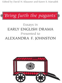Cover image: 'Bring furth the pagants' 1st edition 9780802091079