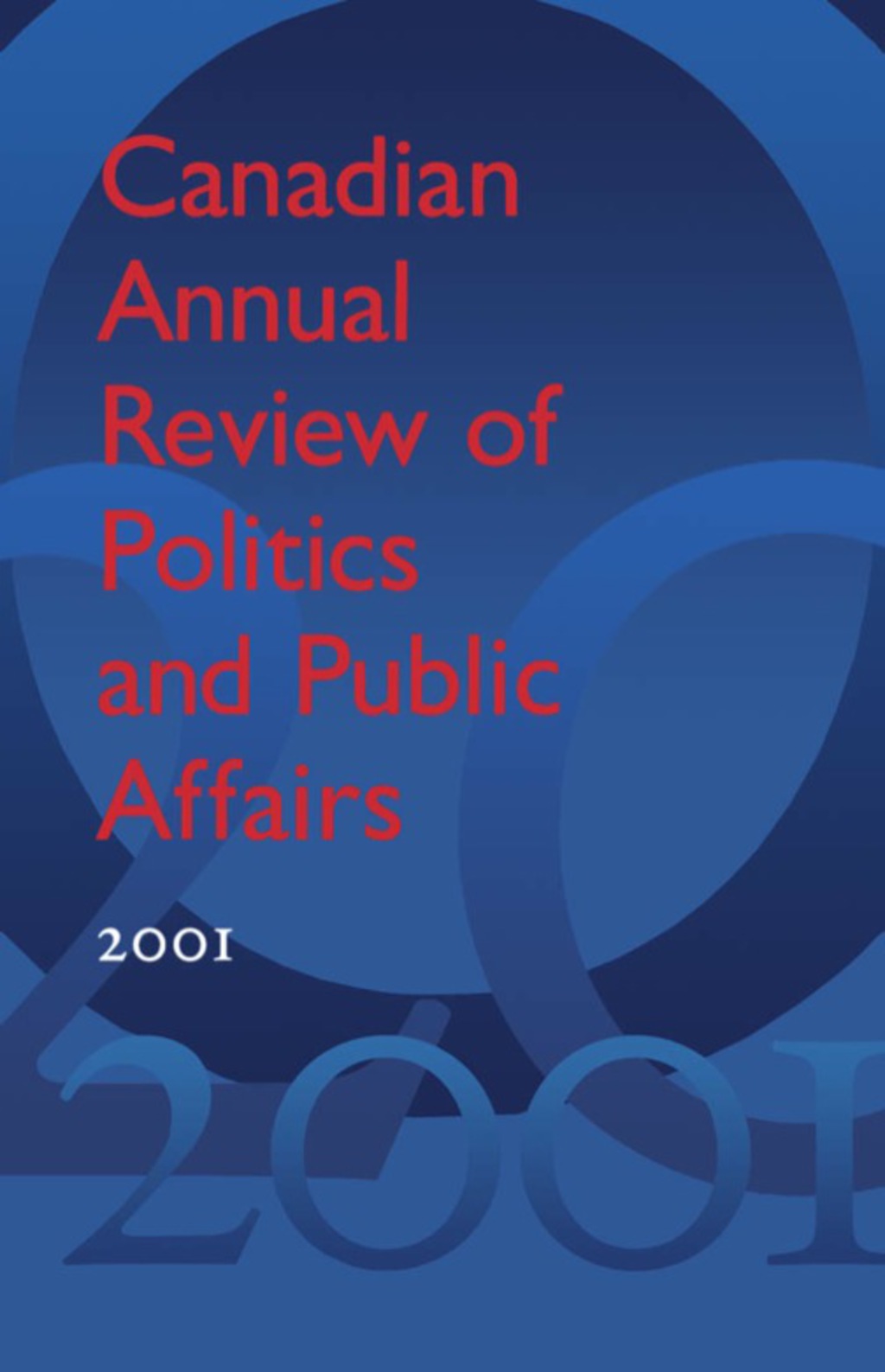 Page Fidelity Canadian Annual Review of Politics and Public Affairs, 2001; $123.12