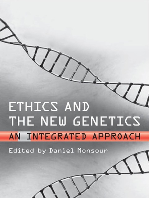 Cover image for book Ethics and the New Genetics