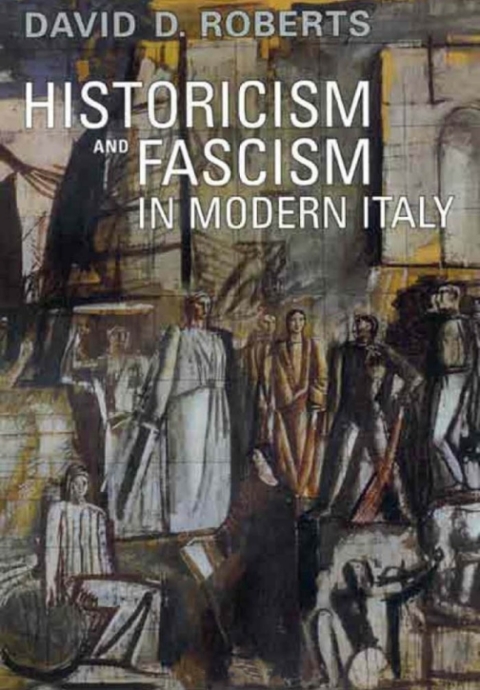 Cover image for book Historicism and Fascism in Modern Italy