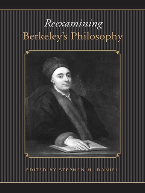 Cover image for book Reexamining Berkeley's Philosophy