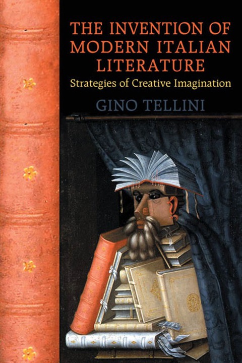 Cover image for book The Invention of Modern Italian Literature
