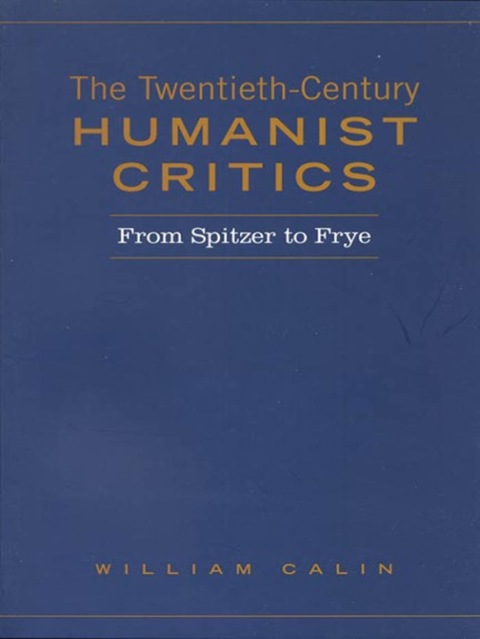Cover image for book Twentieth-Century Humanist Critics