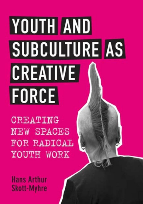 Cover image for book Youth and Subculture as Creative Force